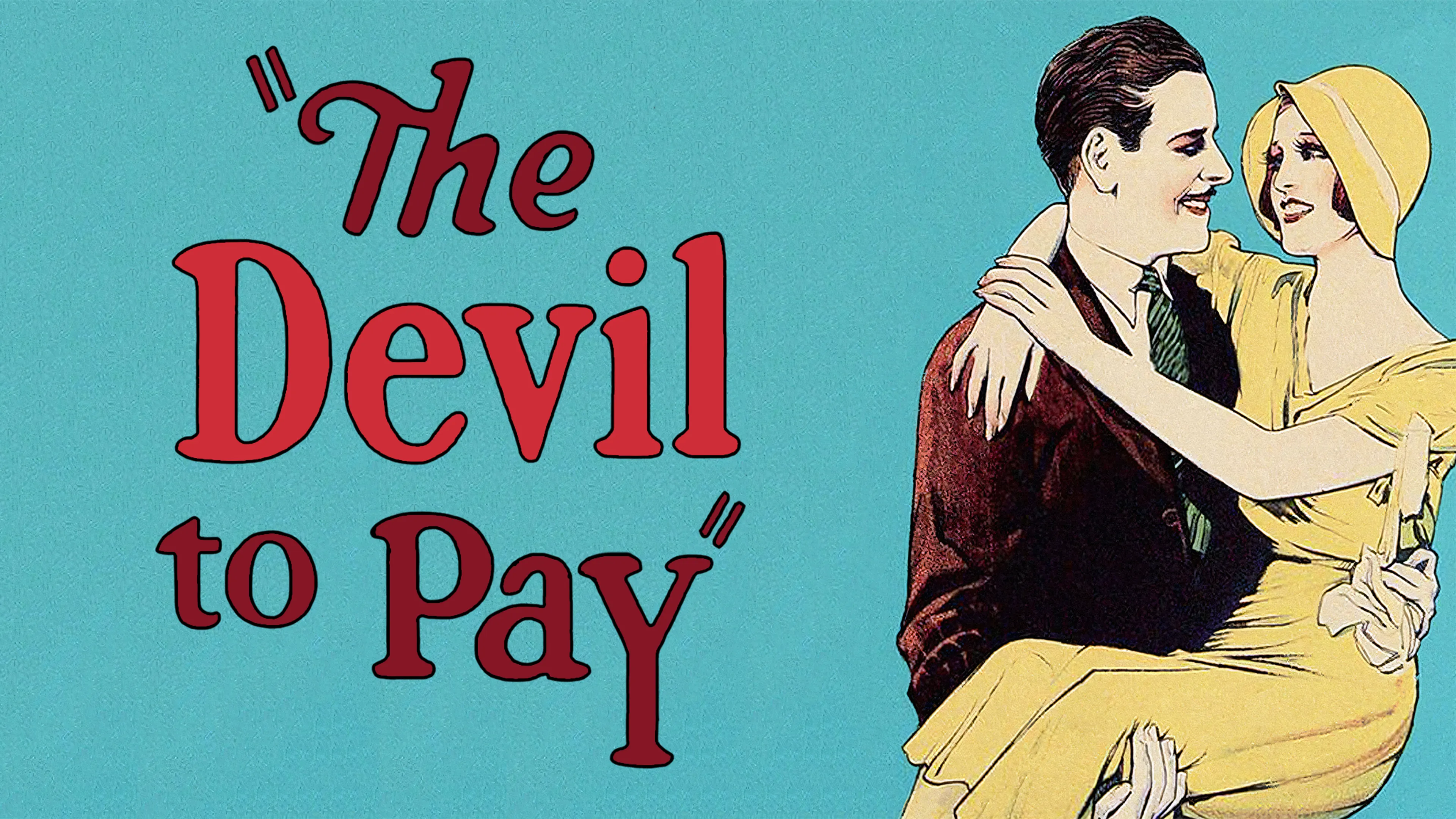 The Devil to Pay! poster